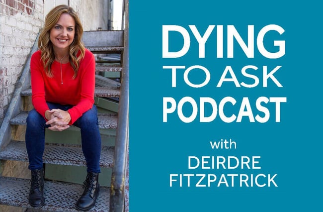 Dying to Ask Podcast
